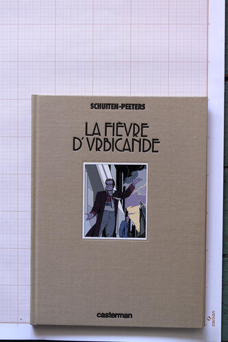 La Fièvre d'Urbicande, F.Schuiten & B.Peeters - Casterman© Maison Autrique, 1985