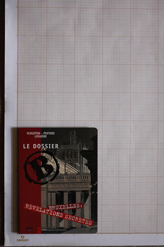 Het Dossier B, F.Schuiten, B.Peeters & W. Leguebe - Les Impressions Nouvelles© Autrique Huis, 2007