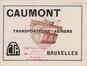Carton publicitaire Caumont transporteurs aériens, Rue des Béguines, 126-128 (Molenbeek-Saint-Jean), s.d.<br>