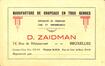 Carte de visite D. Zaidman, manufactue de chapeaux, Rue de Ribaucourt, 14 (Molenbeek-Saint-Jean), s.d.<br>