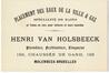 Carte de visite Henri Van Holsbeek, plombier, ferblantier, zingueur, Chaussée de Gand, 192 (Molenbeek-Saint-Jean), s.d.<br>